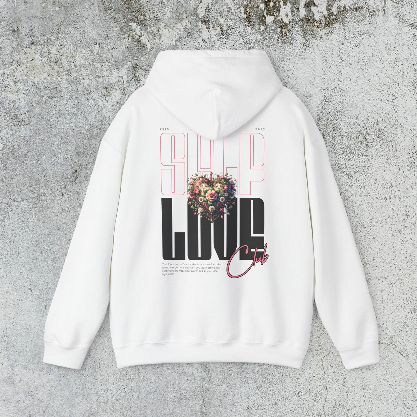 Self Love Hoodie
