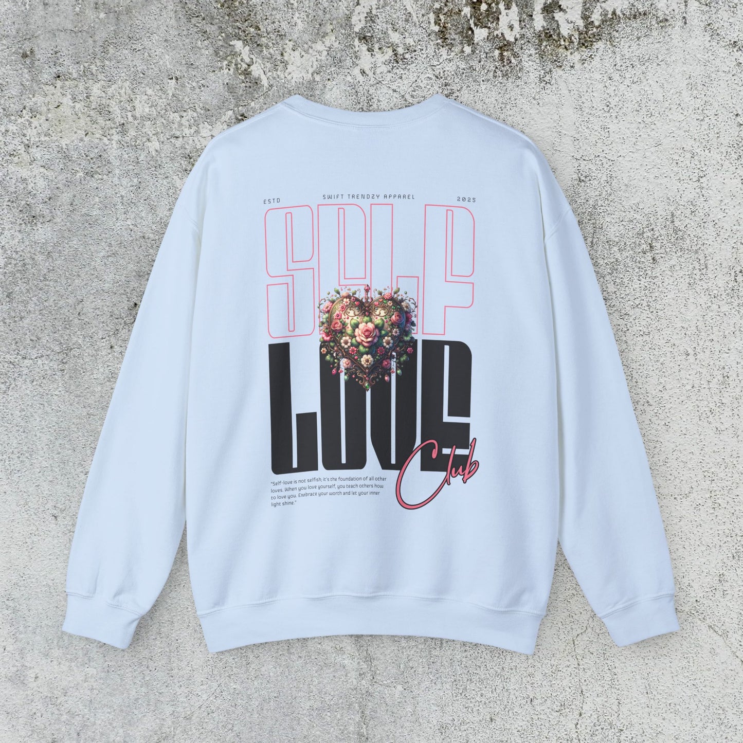 Self Love Sweatshirt
