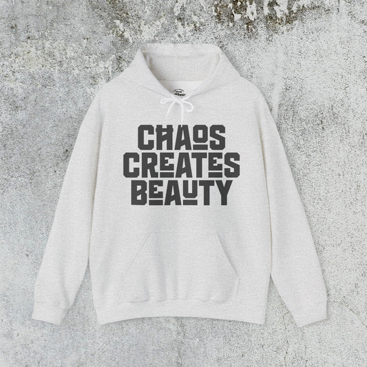 Chaos Creates Beauty Hoodie - Unisex