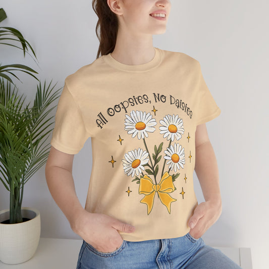 Women's Oopsies No Daisies T-shirt