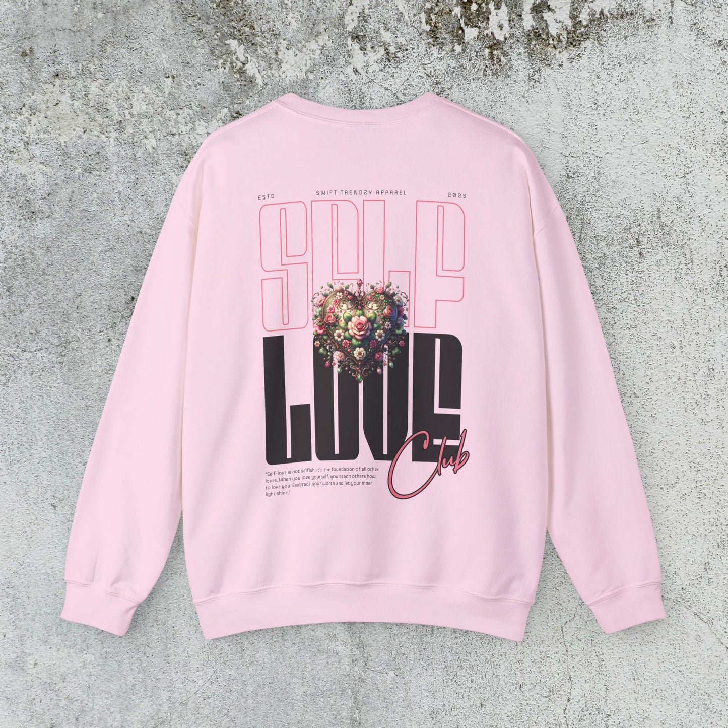 Self Love Sweatshirt