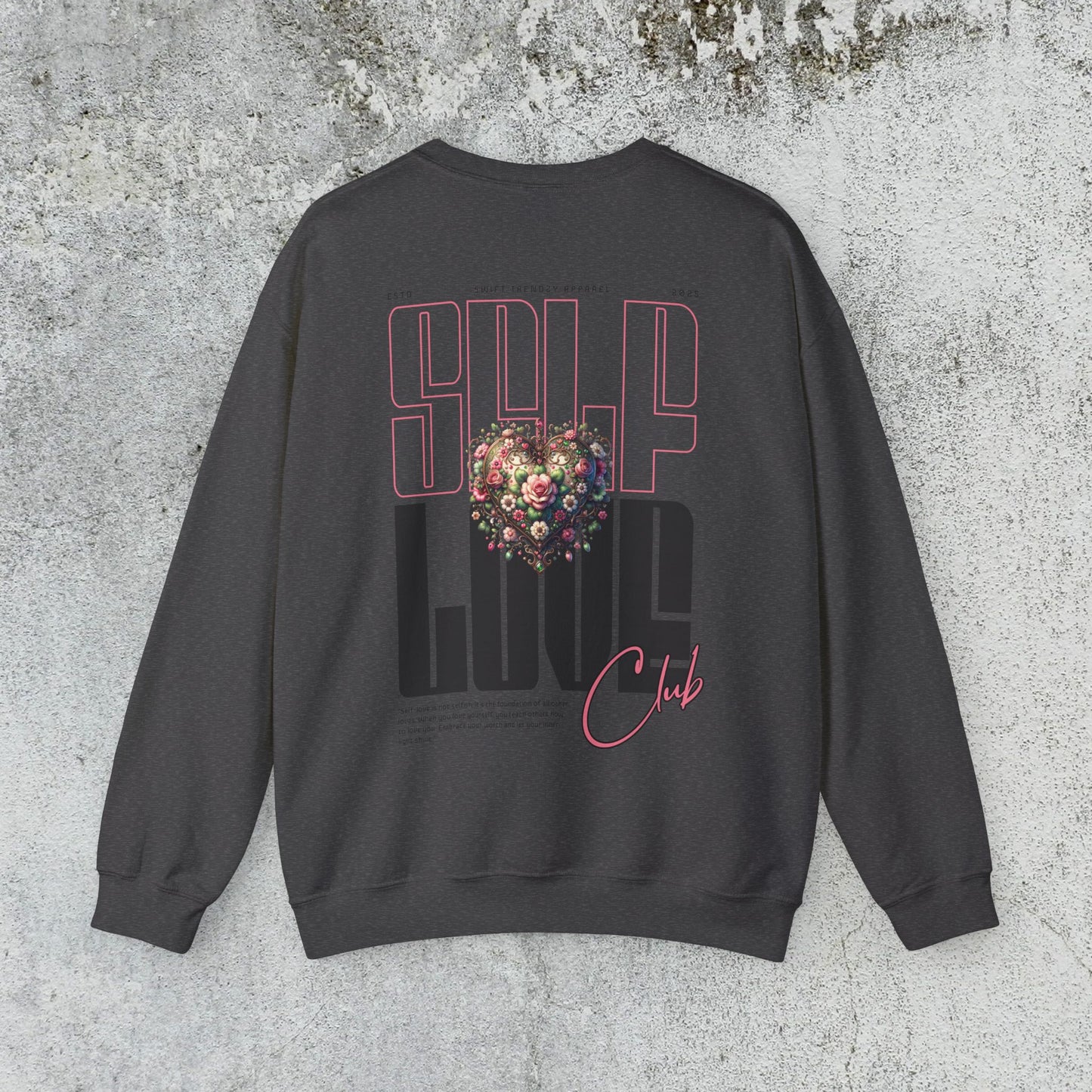 Self Love Sweatshirt
