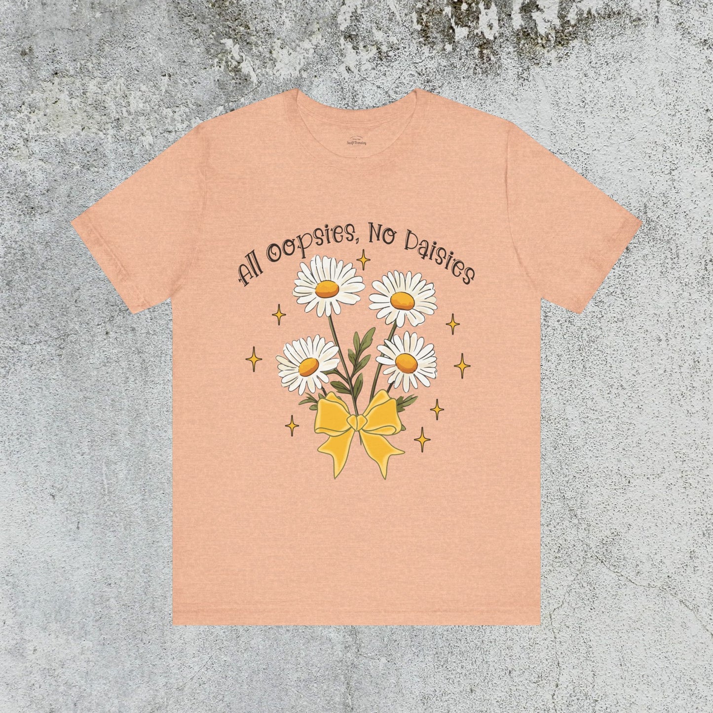 Women's Oopsies No Daisies T-shirt