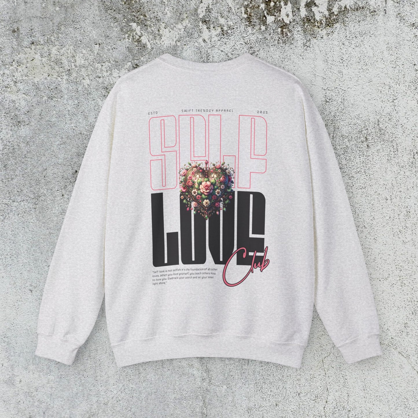 Self Love Sweatshirt