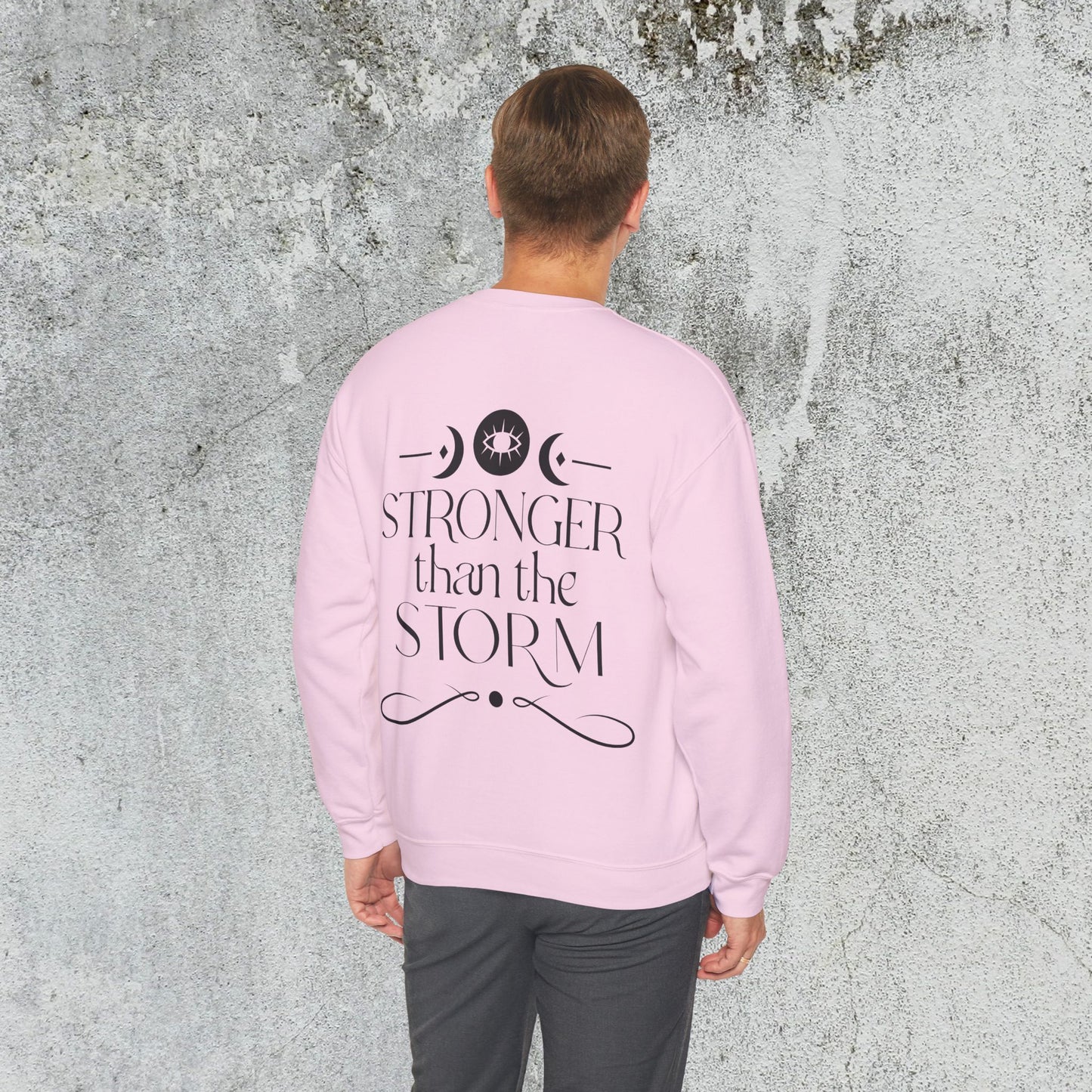 Stronger than the Storm Sweatshirt