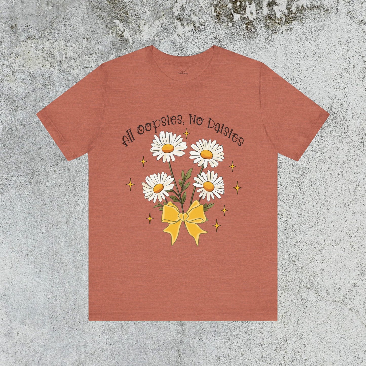 Women's Oopsies No Daisies T-shirt