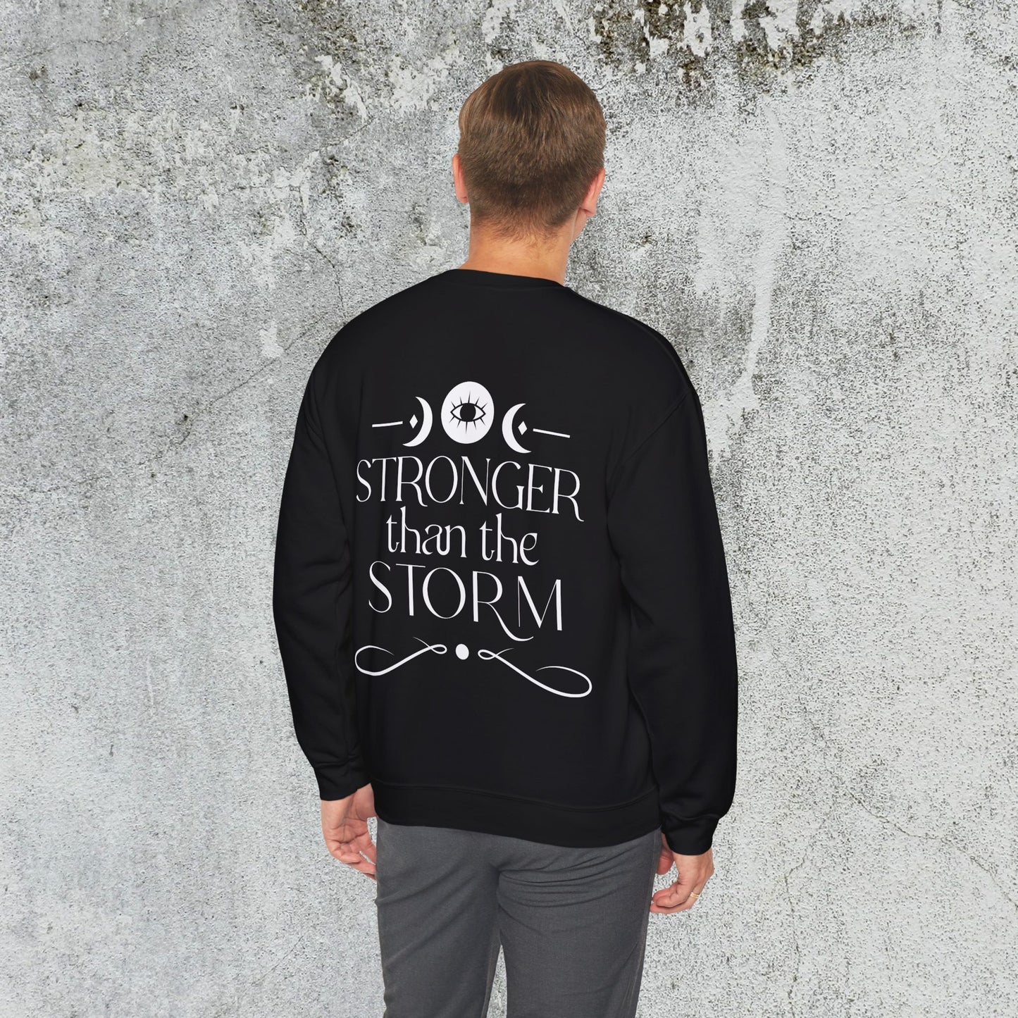 Stronger than the Storm Sweatshirt