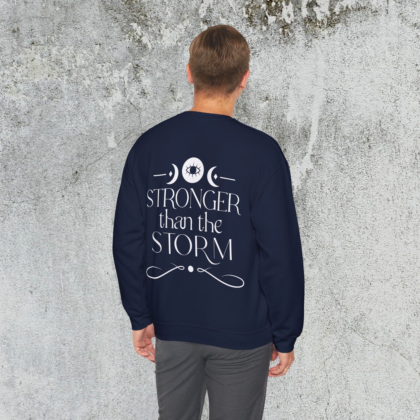 Stronger than the Storm Sweatshirt