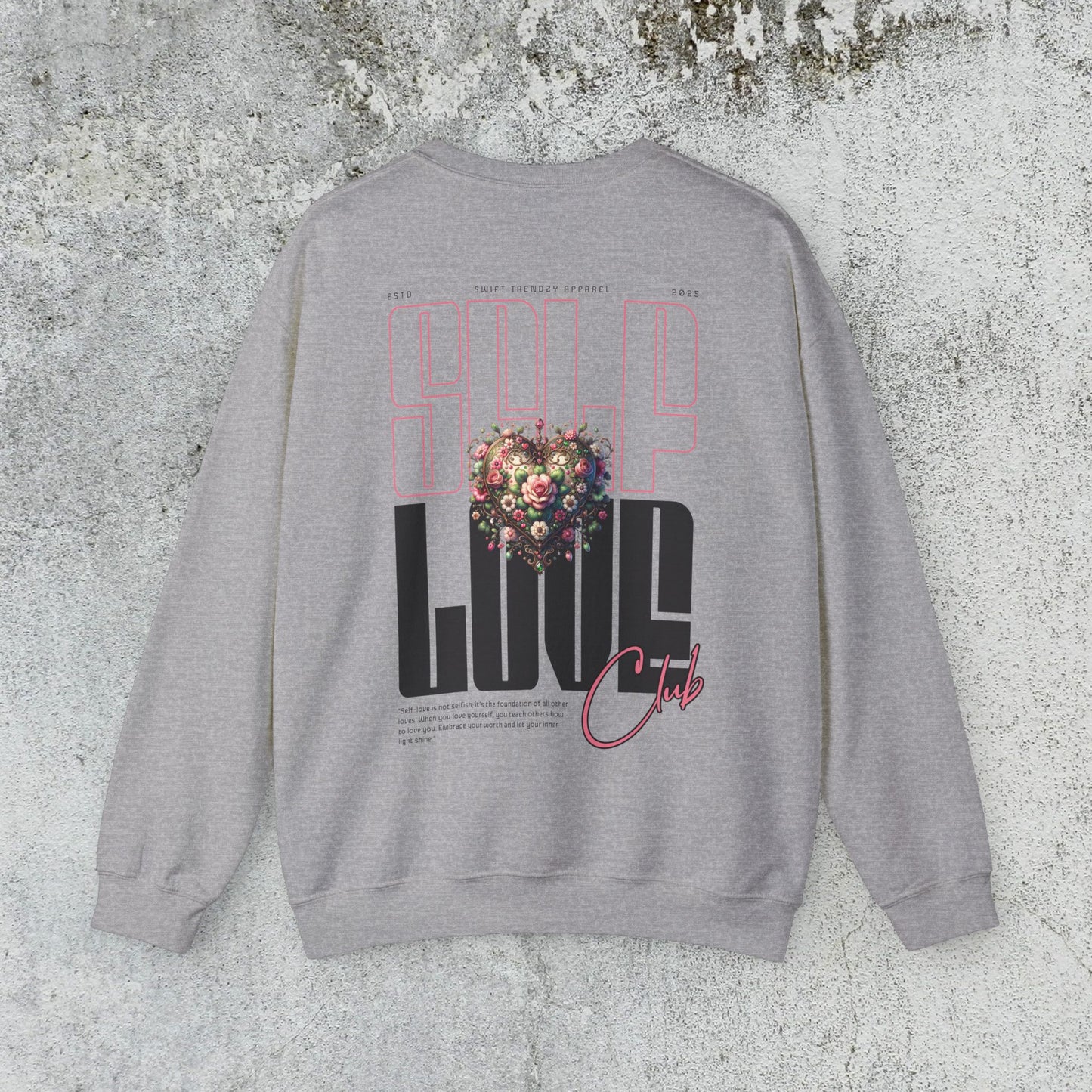 Self Love Sweatshirt