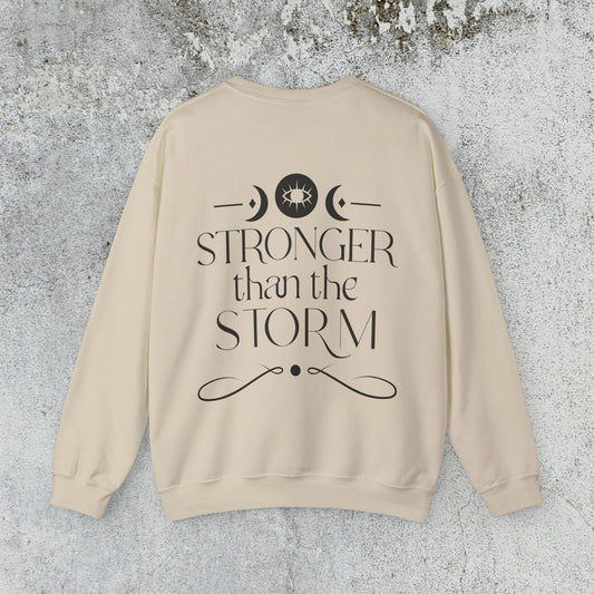 Stronger than the Storm Sweatshirt