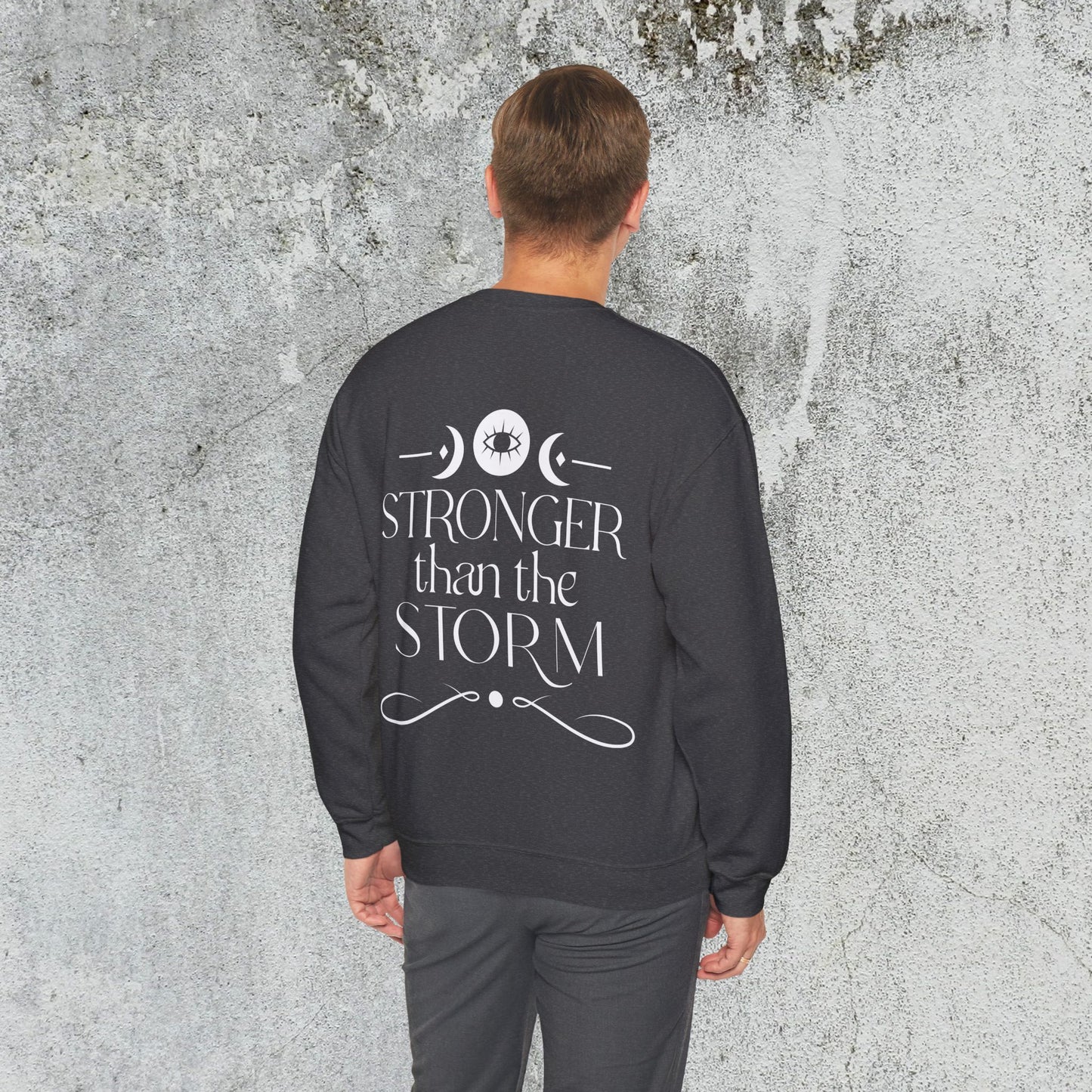 Stronger than the Storm Sweatshirt