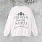 Stronger than the Storm Sweatshirt