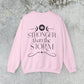 Stronger than the Storm Sweatshirt