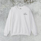 One Day or Day One Sweatshirt