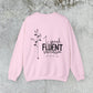 I Speak Fluent Sarcasm Sweatshirt