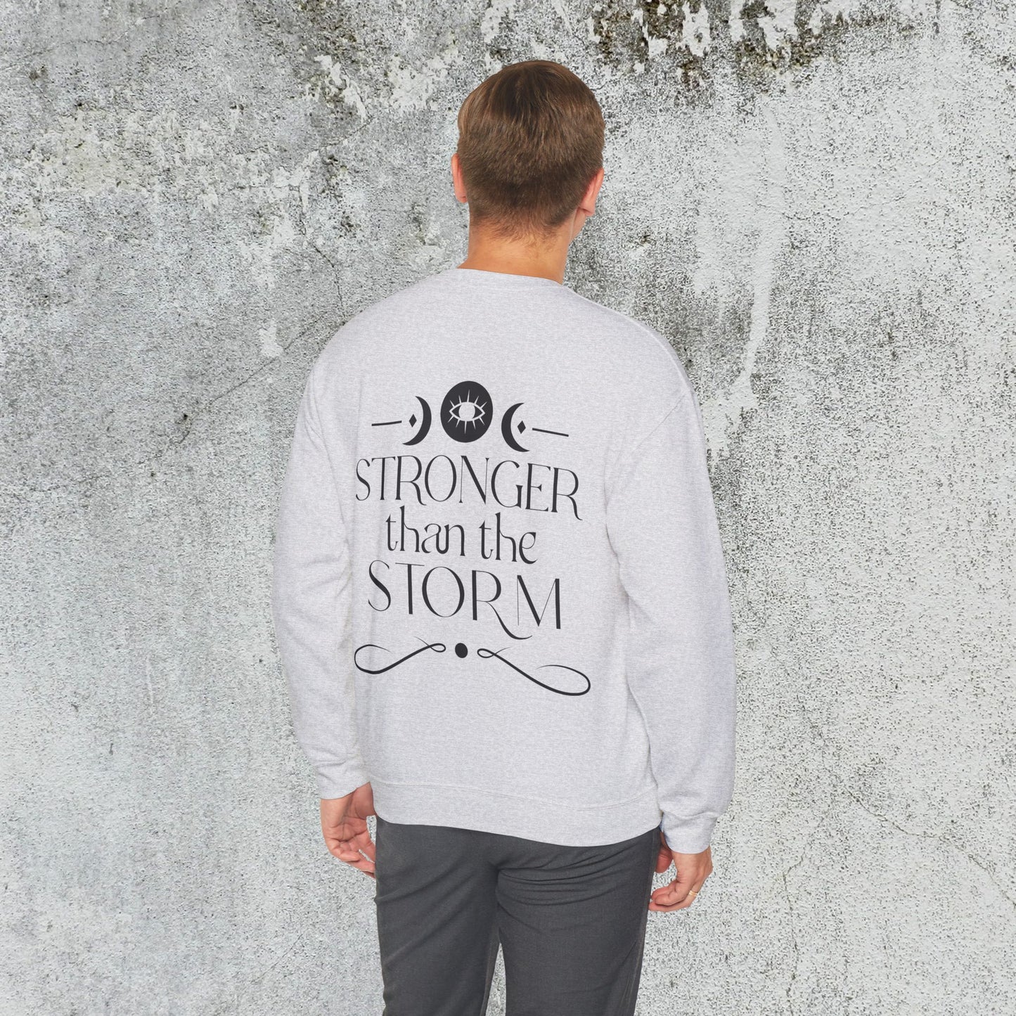 Stronger than the Storm Sweatshirt